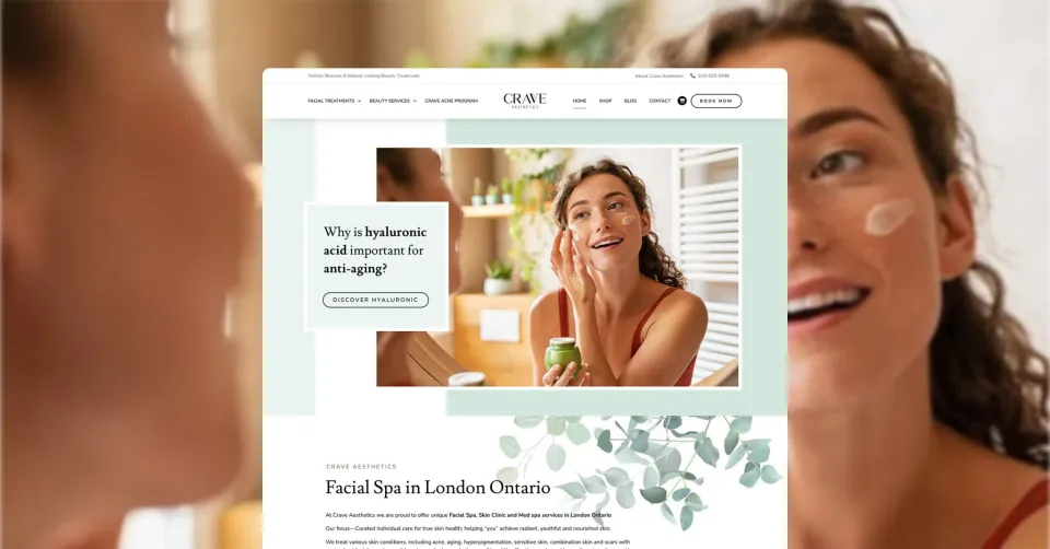 A smiling woman applies cream to her face in a bathroom. Overlaid is a facial spa web design for CRAVE Aesthetics, highlighting hyaluronic acid info and facial spa services in London, Ontario.