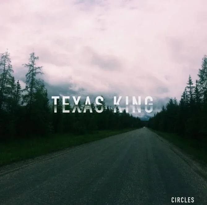 Texas King - Circles
