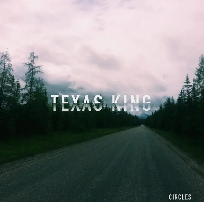 Texas King - Circles